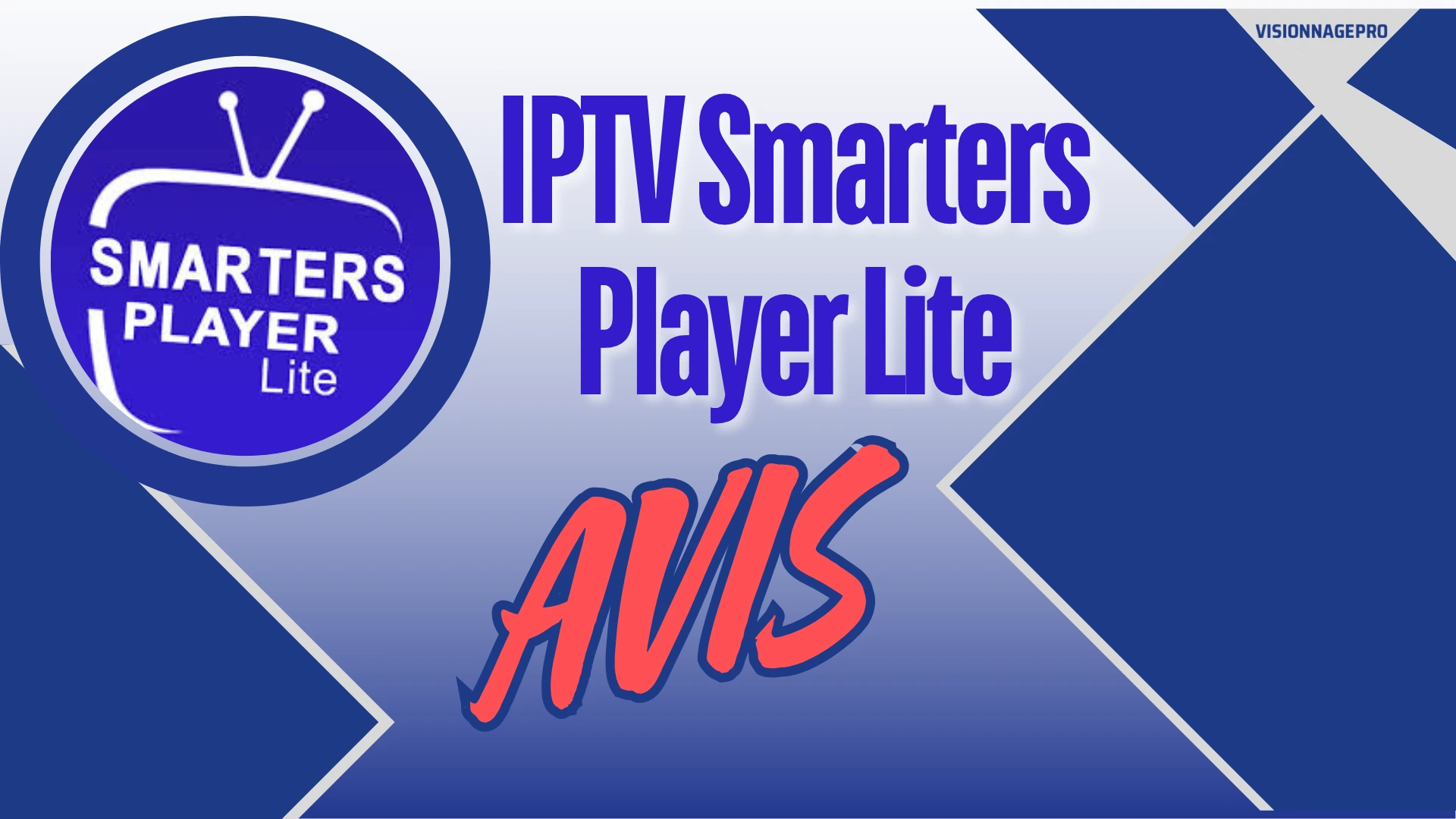 IPTV Smarters Player Lite Avis
