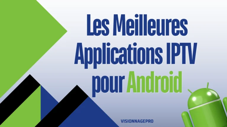 Les meilleures applications IPTV pour Android